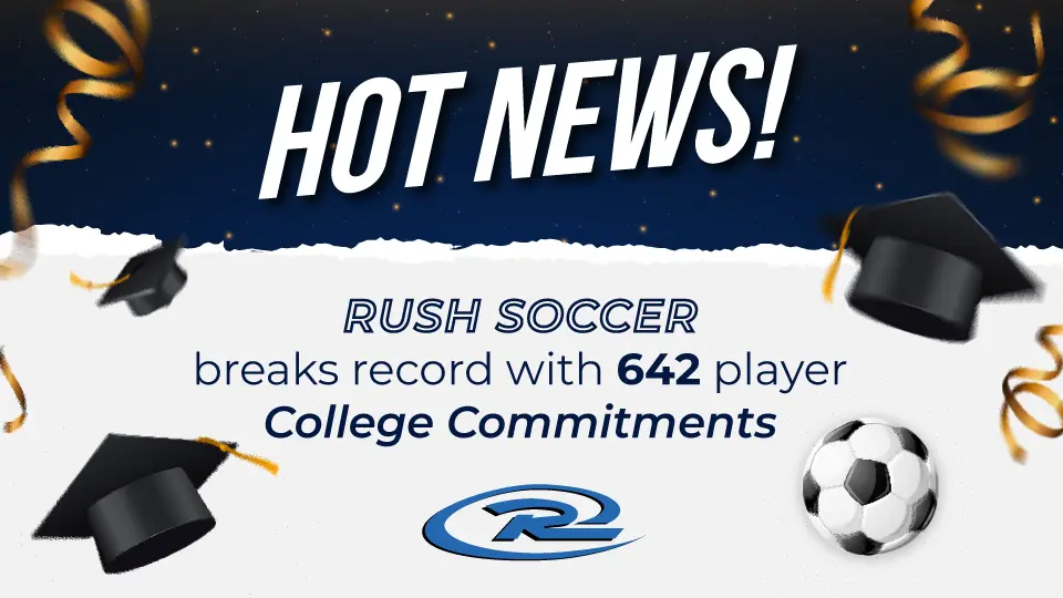 Rush Soccer breaks record with 642 player college commitments